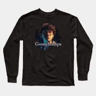 Goosebumps Long Sleeve T-Shirt